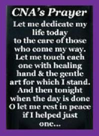 CNA's Prayer...love what I do;-)