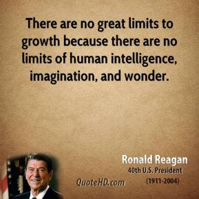 ... -quotes-there-are-no-great-limits-to-growth-because-there.jpg