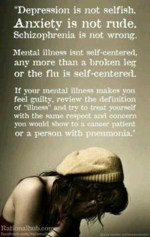 Mental illness is not self centered