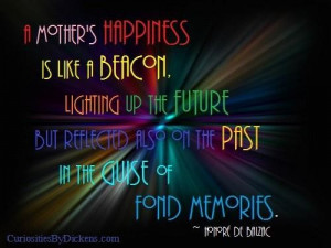 mother happiness is like a beacon future quote