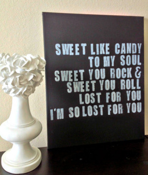 16x20 Quote on Canvas - Sweet Like Candy To My Soul - Dave Matthews ...