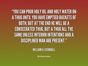 quote-William-H.-OConnell-you-can-pour-holy-oil-and-holy-27456.png