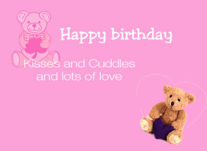 Birthday Kisses And Cuddles , Birthday Greeting Cards