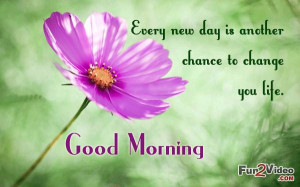 Change your life good morning quote to guide you how to change your ...