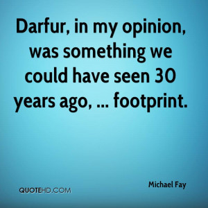 my Opinion Quotes Darfur in my Opinion