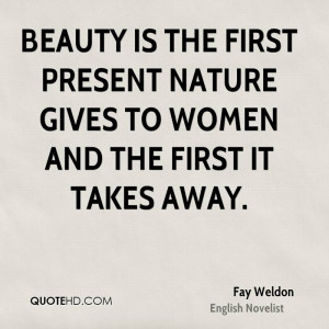 Fay Weldon Women Quotes
