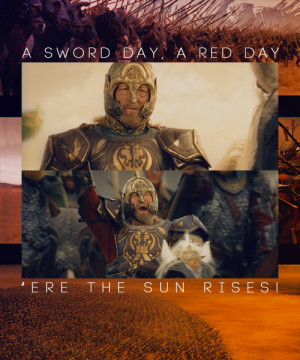 favorite lotr quotes theoden arise arise riders of theoden spears ...