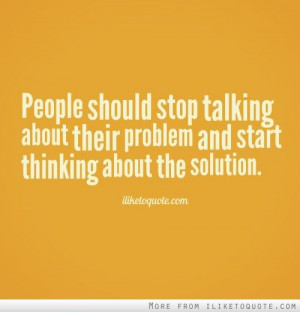 quotes about people who start drama | People should stop talking about ...