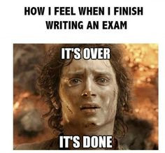 Exam Meme #Done , #Finish More