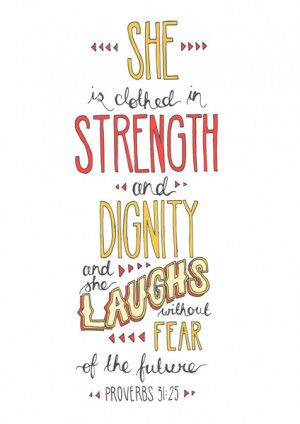 Day 4: Proverbs 31:25