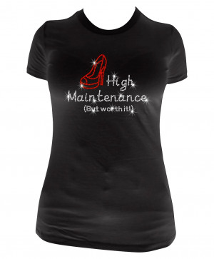 ... > Sayings & Quotes Bling Shirts > High Maintenance Shoe Bling Shirt