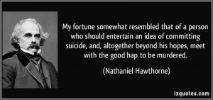 that of a person who should entertain an idea of committing suicide ...