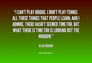 quote-Alice-Munro-i-cant-play-bridge-i-dont-play-54261.png