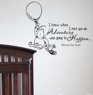 Wall Decals Quotes Classic Winnie the Pooh I Knew When I Met You An ...