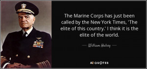 The Marine Corps has just been called by the New York Times, 'The ...