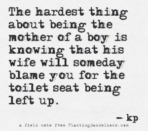 quote for mothers of boys.