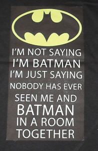 New-black-Small-Im-not-Batman-Comic-quote-comedy-funny-joke-T-shirt ...