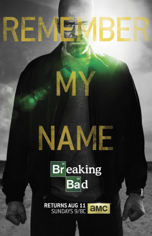 The First Poster For The Final Season Of 'Breaking Bad' Looks Pretty ...