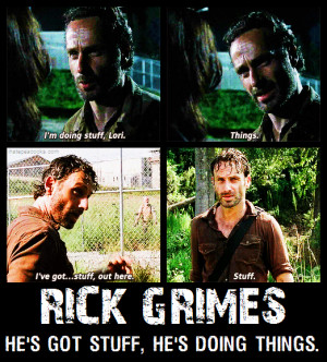 Rick Grimes things and stuff meme - The Walking Dead