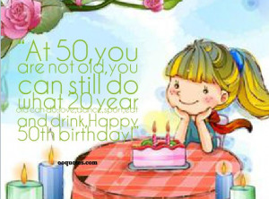 ... year old can do:love,dance,sport,eat and drink,Happy 50th birthday