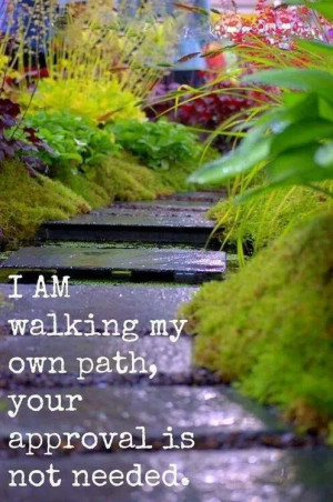 Walking My Own Path