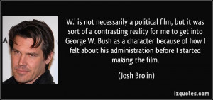 is not necessarily a political film, but it was sort of a ...