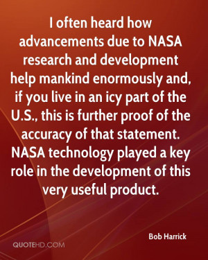 often heard how advancements due to NASA research and development ...