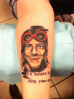 Kurt Cobain Quote Tattoo Kurt Cobain Quote Tattoo