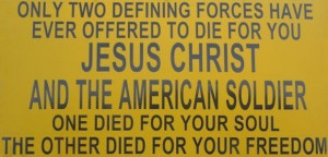 Jesus Christ and the American Soldier quote by Irene Whiteside photo ...