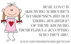 Real Love Is Knowing Someones Weaknesses and Not Taking Advantage of ...