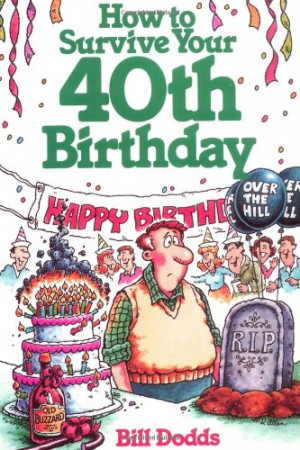 40Th Birthday Quotes & Poems