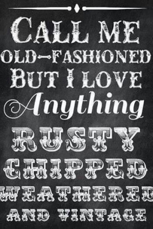 Call me old-fashioned....