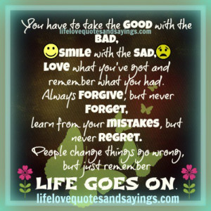 You have to take the good with the bad..