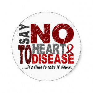 Say NO To Heart Disease 1 Round Sticker