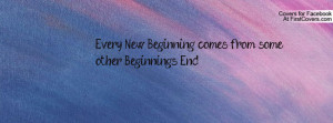 Quotes On Ending And Beginning