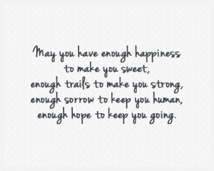 Enough Happiness - Happy Quote