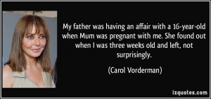 My father was having an affair with a 16-year-old when Mum was ...