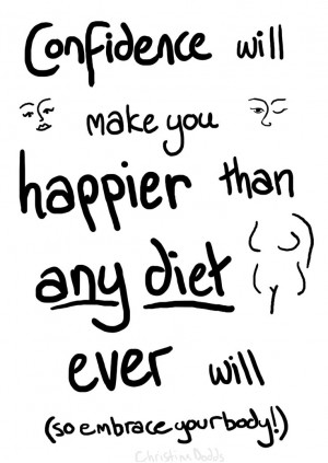 Confidence Will Make You Happier Than Any Diet Ever Will (So Embrace ...
