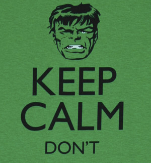 ... Men's Green Keep Calm Don't Make Me Angry Incredible Hulk T-Shirt