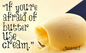 julia child butter quote