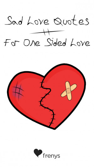 Sad Love Quotes For One Sided Love