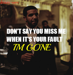 ... dope drake drake quote drizzy drizzy drake drizzy says drake picture
