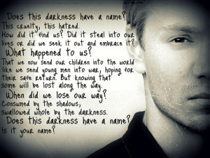 OTH quote- does this darkness have a name?-Lucas Scott. Just started ...