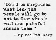 My mad fat diary. This quote courtesy of @Pinstamatic ( pinstamatic ...