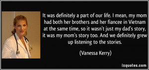 More Vanessa Kerry Quotes