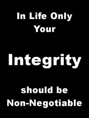 Integrity #character #trustworthy