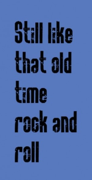 Bob Seger - Old Time Rock & Roll song lyrics, music, quotes