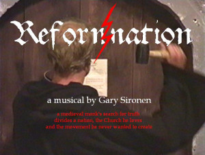 Reformation, a musical based on the life of Martin Luther, 16th ...