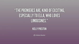 The premieres are, kind of exciting, especially to Ella, who loves ...