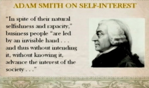 In spite of their natural selfishness and rapacity, [business people ...